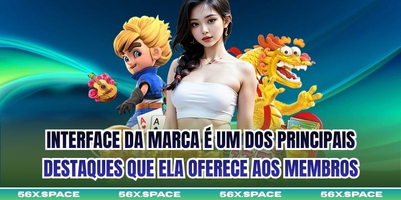 Interface da marca é um dos principais destaques que ela oferece aos membros
