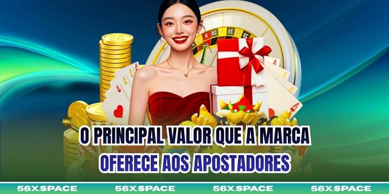 O principal valor que a marca oferece aos apostadores