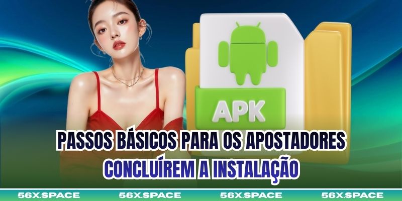 Passos básicos para os apostadores concluírem a instalação